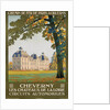 Cheverny les Chateaux de la Loire Poster by Constant Duval