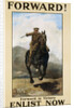 Forward! Enlist Now Poster by Anonymous