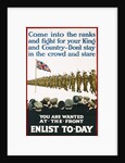 You Are Wanted at the Front, Enlist Today Recruitment Poster by Anonymous