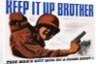 Keep It Up Brother War Production Poster by Clayton Kenny