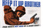 Keep It Up Brother War Production Poster by Clayton Kenny