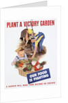 Plant a Victory Garden Poster by Anonymous