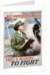 Be a Marine - Free a Marine to Fight Poster by Anonymous