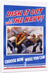 Dish It Out with the Navy! Poster by McClelland Barclay