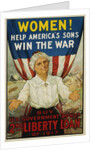 Women! Help America's Sons Win the War Poster by R.H. Porteous