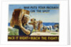 Pack It Right to Reach the Fight! Poster by John Falter