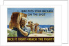Pack It Right to Reach the Fight! Poster by John Falter