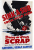 Sink a Sub from Your Farm - Bring in Your Scrap Poster by Anonymous