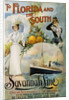 To Florida and the South - Savannah Line Poster by Anonymous