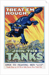 Treat 'Em Rough! Join the Tanks Recruitment Poster by August William Hutaf