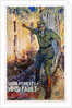 Your Forests - Your Fault - Your Loss Poster by James Montgomery Flagg