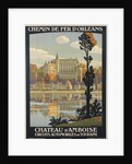 Chateau d'Amboise Poster by Constant Duval