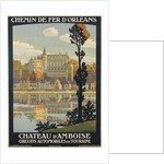 Chateau d'Amboise Poster by Constant Duval