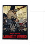 Buy More Liberty Bonds Poster by Pipein Gamba