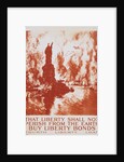 That Liberty Shall Not Perish from the Earth - Buy Liberty Bonds Poster by Joseph Pennell