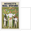 Poster Advertisement for Messett's Musical Entertainers by Anonymous