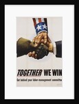 Together We Win Labor-Management Poster by Anonymous