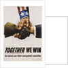 Together We Win Labor-Management Poster by Anonymous
