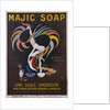 Majic Soap - Une Seule Operation Poster by Mich