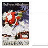 The Present with a Future War Bonds Poster by Adolf Dehn