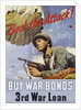 Back the Attack! War Bonds Poster by Schrieber