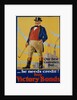 He Needs Credit! Buy Victory Bonds Poster by Malcolm Gibson
