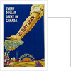 Every Dollar Spent in Canada. Victory Loan Poster by Anonymous