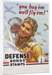 You Buy 'Em We'll Fly 'Em! Poster by J. Walter Wilkinson and Walter G. Wilkinson by Anonymous