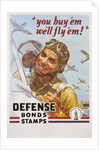You Buy 'Em We'll Fly 'Em! Poster by J. Walter Wilkinson and Walter G. Wilkinson by Anonymous