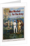 Men Wanted for the Army Recruitment Poster by Michael P. Whelan