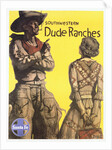 Southwestern Dude Ranches Poster by Hernando G. Villa