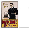 Bank Note 5 Cent Cigar Poster by Anonymous
