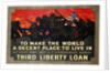 To Make the World a Decent Place to Live in Third Liberty Loan Poster by Herbert Paus
