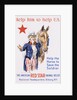 Help Him to Help U.S.! Poster by James Montgomery Flagg