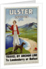 Ulster Invites Travel by Anchor Line Poster by Anonymous