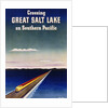 Crossing Great Salt Lake on Southern Pacific by Haines Hall