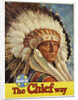The Chief Way Santa Fe Railway Poster by Anonymous