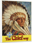The Chief Way Santa Fe Railway Poster by Anonymous