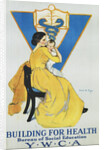 Building for Health, Y.W.C.A. Poster by Marie Danforth Page