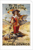 Le Matin L'Heroine French Advertising Poster by Anonymous