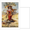 Le Matin L'Heroine French Advertising Poster by Anonymous