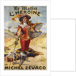 Le Matin L'Heroine French Advertising Poster by Anonymous