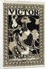 Victor Bicycles Advertisement by William H. Bradley