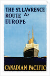 The St. Lawrence Route to Europe Poster by Anonymous