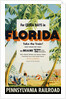 Florida, Pennsylvania Railroad Poster by Anonymous
