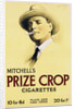 Mitchell's Prize Crop Cigarettes Poster by Septimus E. Scott