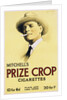 Mitchell's Prize Crop Cigarettes Poster by Septimus E. Scott