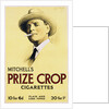 Mitchell's Prize Crop Cigarettes Poster by Septimus E. Scott