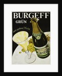 Burgeff Grun Champagne Advertisement Poster by Anonymous