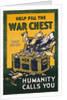 Help Fill the War Chest Poster by Anonymous